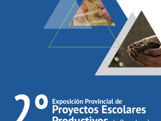 2° Exposición Provincial de Proyectos Escolares de Base Local